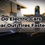 Do Electric Cars Wear Out Tires Faster?